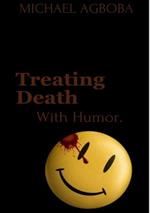 Treating Death With Humor