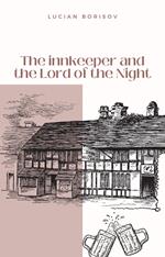 The innkeeper and the Lord of the Night