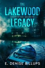 The Lakewood Legacy: Encrypted Secrets