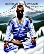 Brazilian Jiu Jitsu Curriculum