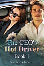 The CEO's Hot Driver Book 1