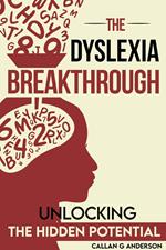 The Dyslexia Breakthrough