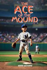 The Ace of the Mound