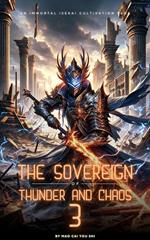 The Sovereign of Thunder and Chaos