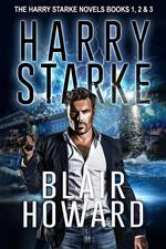 The Harry Starke Series: Books 1-3