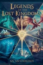 Legends of the Lost Kingdoms