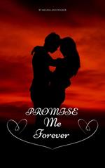 Promise Me Forever