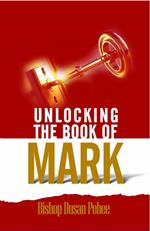 Unlocking the Book of Mark