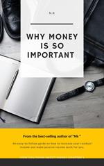WHy money is so important