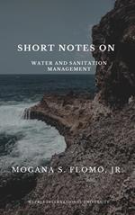 Short Notes On Water And Sanitation Management