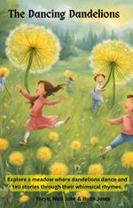 The Dancing Dandelions