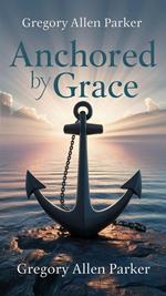 Anchored by Grace