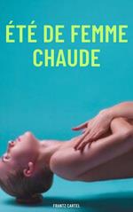 Été de femme chaude