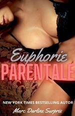 Euphorie Parentale