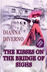The Kisses On The Bridge Of Sighs