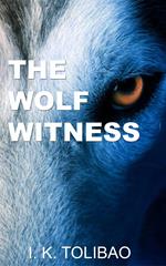 The Wolf Witness