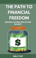 The Path to Financial Freedom