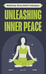 Unleashing Inner Peace