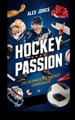 Hockey Passion: The Ultimate Ice Hockey Companion