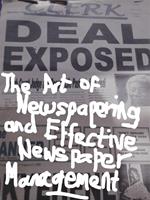 The Art of Newspapering and Effective Newspaper Management