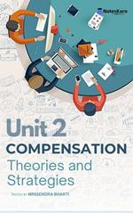 Unit 2 Compensation Theories and Strategies