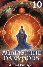 Against the Dark Gods 10