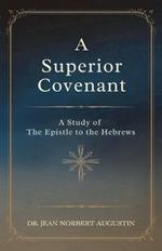 A Superior Covenant