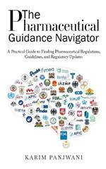 The Pharmaceutical Guidance Navigator