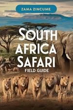 South Africa Safari Field Guide