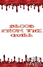 Blood From The Quill