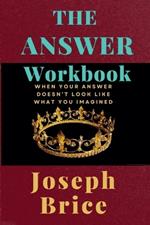 The Answer Workbook