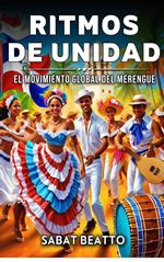 Ritmos de Unidad: El Movimiento Global del Merengue