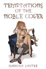 Temptations of the Noble: A Dark Fantasy Erotica