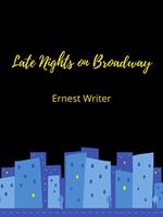 Late Nights on Broadway