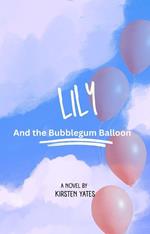 Lily and the bubblegum balloon