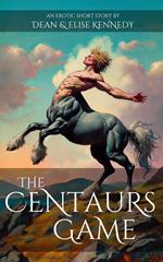 The Centaurs Game