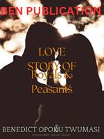 Love Story of Royals and Peasants