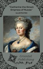 Catherine the Great Empress of Russia