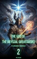 The God of the Abyssal Greatsword