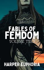 Fables of Femdom, Volume 2