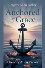 Anchored by Grace