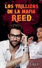 Los Trillizos De La Mafia: Reed