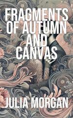 Fragments of Autumn and Canvas