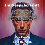 Im Gespräch mit Jordan Peterson: Eine Parodie