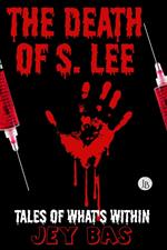 The Death Of S. Lee