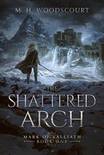 The Shattered Arch