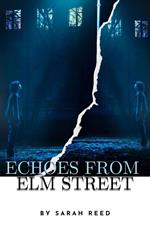 Echoes from Elm Street