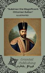 Suleiman the Magnificent Ottoman Sultan