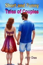 Short and Funny Tales of Couples