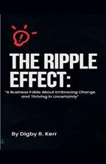 The Ripple Effect: 